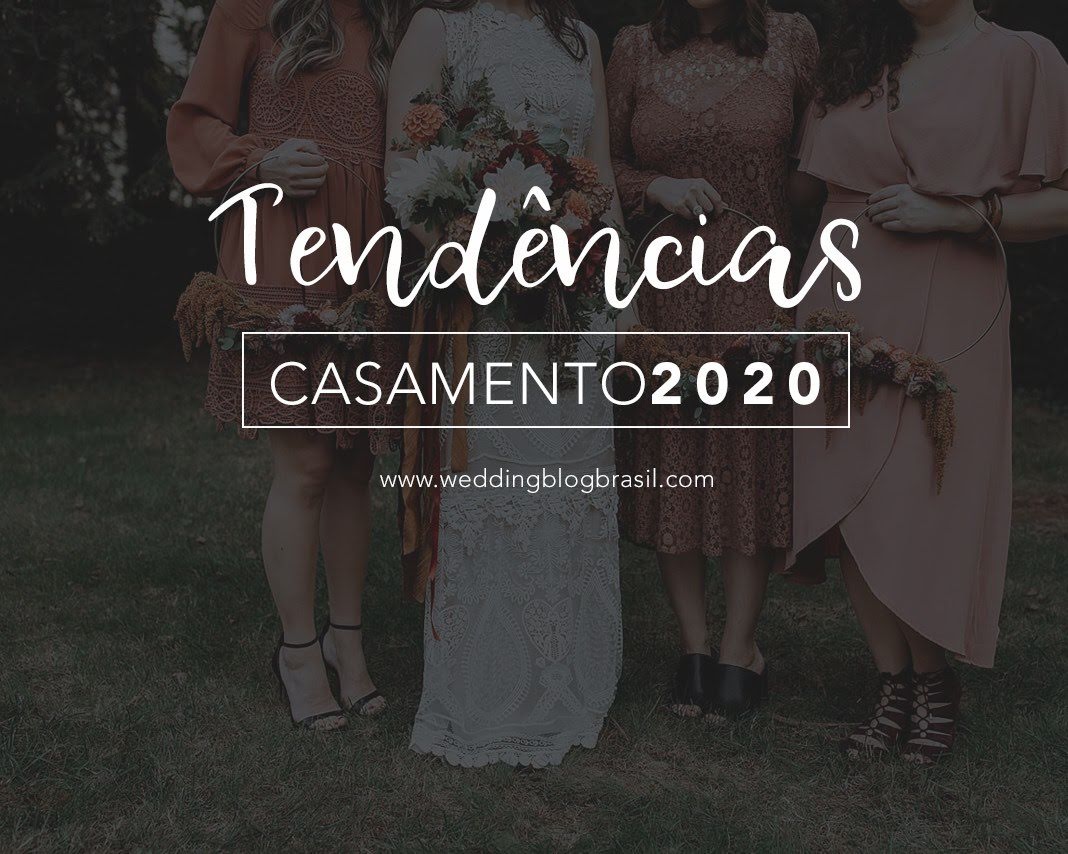 Tendências de casamento para 2020